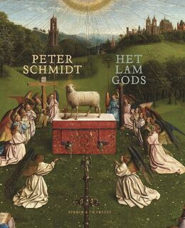 Het Lam Gods - Peter Schmidt (ISBN 9789056155841)