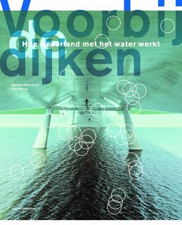 Voorbij dijken - Marinke Steenhuis, Paul Meurs (ISBN 9789462083837)