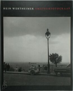 Hein Wertheimer, 1913-1997 - Hein Wertheimer, Naomi Boas, Nederlands Fotoarchief (ISBN 9789068683127)