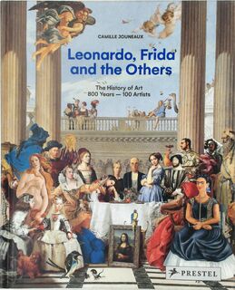 Leonardo, Frida and the Others - Camille Jouneaux (ISBN 9783791377186)