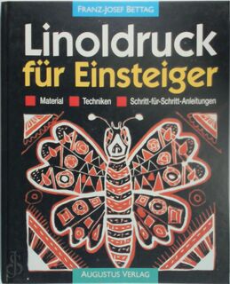 Linoldruck für Einsteiger - Franz-Josef Bettag (ISBN 9783804305595)