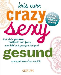 Crazy sexy gesund - Kris Carr (ISBN 9783899017878)