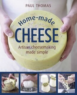 Home Made Cheese - Thomas Paul (ISBN 9780754832423)