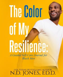 The Color of My Resilience - N D Jones (ISBN 9781735299884)