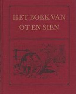 Het boek van Ot en Sien - Jan Ligthart, H. Scheepstra, Bewerkt Door Machien Eising