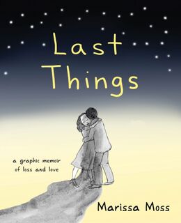 Last Things - Marissa (Marissa Moss) Moss (ISBN 9781573246989)