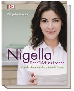Nigella Das Glück zu kochen - Nigella Lawson (ISBN 9783831030453)