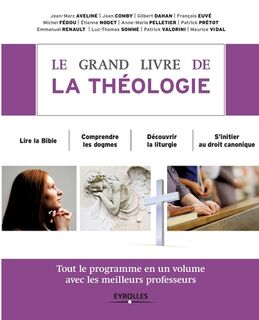 Le grand livre de la theologie - Collectif (ISBN 9782212560268)
