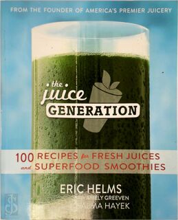 Juice Generation - Eric Helms (ISBN 9781476745688)