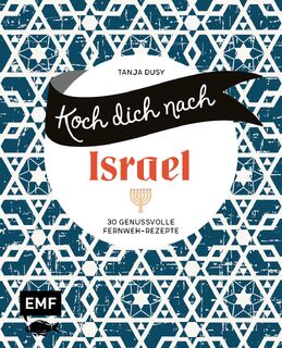 Koch dich nach Israel - Tanja Dusy (ISBN 9783745915532)