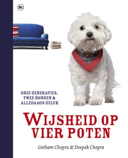 Wijsheid op vier poten - Gotham Chopra ; Deepak Chopra (ISBN 9789044331783)