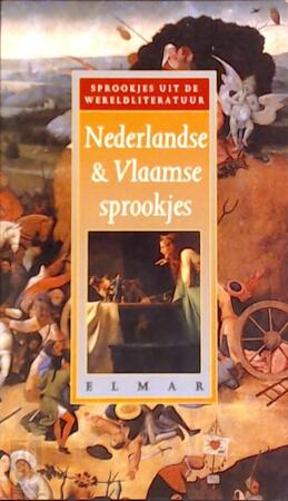 Nederlandse en Vlaamse sprookjes - Nederlandse en Vlaamse sprookjes -