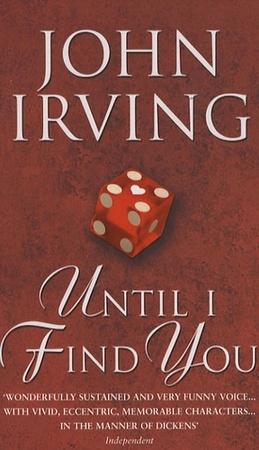 Until I find you - John Irving Until I find you - John Irving