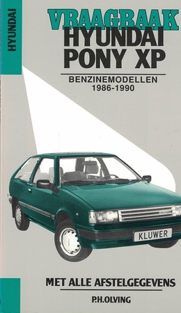 Vraagbaak Hyundai Pony XP - P.H. Olving