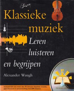 Klassieke muziek - Alexander Waugh, Bert Stroo (ISBN 9789060913840)