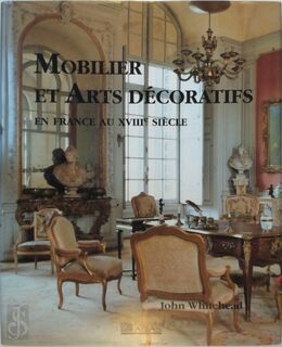 Mobilier Et Arts Décoratifs - John Whitehead (ISBN 9782731212792)
