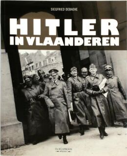 Hitler in Vlaanderen - Siegfried Debaeke (ISBN 9789055081202)