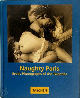 Naughty Paris - Michael Koetzle, Uwe Scheid (ISBN 9783822893227)