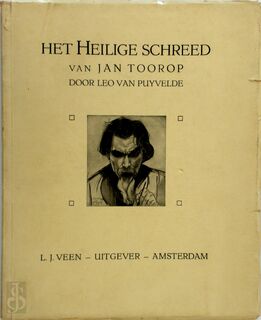 Het Heilige schreed van Jan Toorop - Leo van Puyvelde