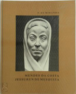 Mendes da Costa, Jessurun de Mesquita - Frank de Miranda (ISBN 9789062715626)
