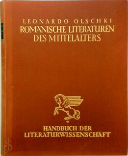 Die romanischen Literaturen des Mittelalters - Leonardo Olschki