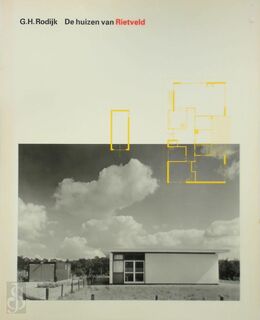 De huizen van Rietveld - G.H. Rodijk (ISBN 9789066302723)