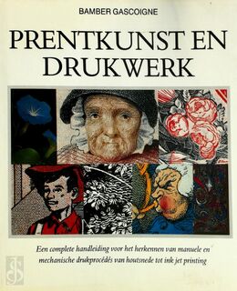 Prentkunst en drukwerk - Bamber Gascoigne (ISBN 9789029084949)