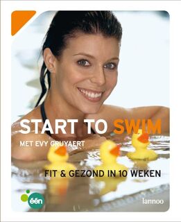 Start to swim met Evy Gruyaert - E. Gruyaert (ISBN 9789020977844)