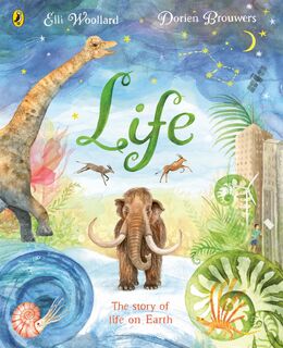Life - Elli Woollard (ISBN 9780241452882)