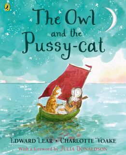 The Owl and the Pussy-cat - Edward Lear (ISBN 9780723297277)
