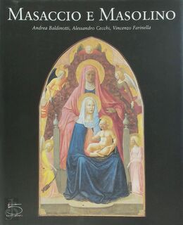 Masaccio e Masolino - Il gioco delle parti - Paola Gallerani (ISBN 9788874390199)