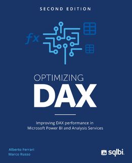 Optimizing DAX - Alberto Ferrari, Marco Russo (ISBN 9781735365220)
