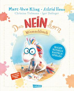 Das NEINhorn Mitmachbuch - Marc-Uwe Kling, Christian Tielmann (ISBN 9783551192264)