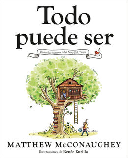 Todo Puede Ser (Just Because Spanish Edition) - Matthew McConaughey (ISBN 9780593694930)
