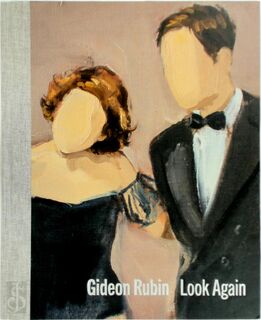 Gideon Rubin - Look Again - Jennifer Higgie, Matthew Holman, Varda Caivano (ISBN 9781910221525)