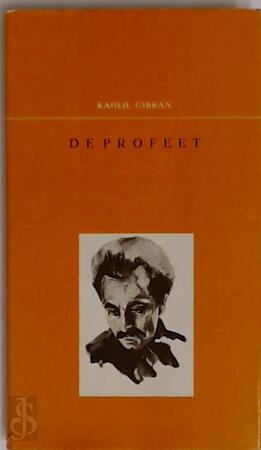 De Profeet - Kahil Gibran