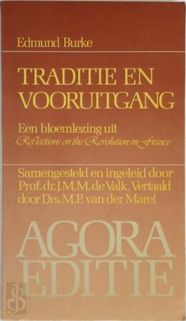 Traditie en vooruitgang - Edmund Burke, Jacobus Mattheus Maria Valk, M.P. Marel