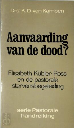 Aanvaarding van de dood - Kampen Aanvaarding van de dood - Kampen