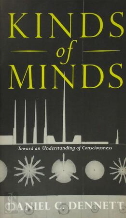 Kinds Of Minds - Daniel C. Dennett Kinds Of Minds - Daniel C. Dennett