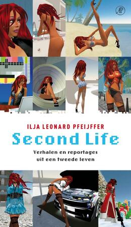 Second life - Ilja Leonard Pfeijffer Second life - Ilja Leonard Pfeijffer