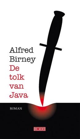 De tolk van Java - Alfred Birney De tolk van Java - Alfred Birney