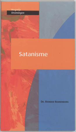 Satanisme - Reender Kranenborg Satanisme - Reender Kranenborg