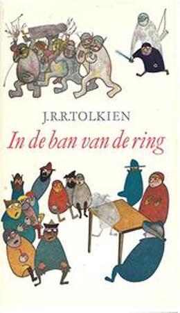 In de ban van de ring - Tolkien In de ban van de ring - Tolkien