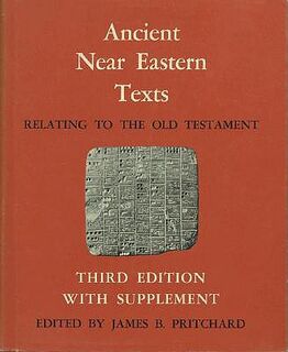Ancient Near Eastern Texts Relating to the Old Testament with Supplement - Jb Pritchard (ISBN 9780691035031)