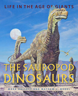 Thesauropod dinosaurs - Mark Hallett, Mathew J. Wedel (ISBN 9781421420288)