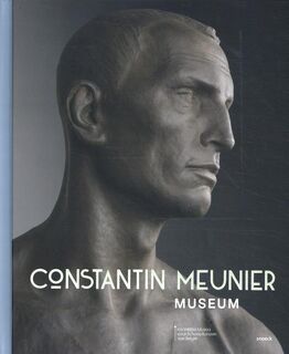Constantin Meunier - Davy Depelchin, Francisca Vandepitte (ISBN 9789461616920)
