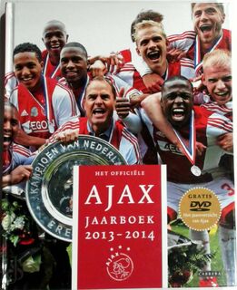 Het officiele Ajax jaarboek - Raymond Bouwman, Ronald Jonges, Michel Sleutelberg (ISBN 9789048820054)