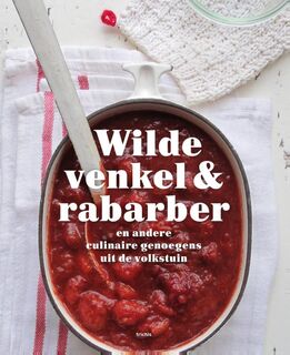 Wilde venkel en rabarber - Caroline Zeevat, Ans Withagen (ISBN 9789490608804)