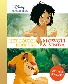 Het Gouden Boek van Mowgli en Simba - Disney (ISBN 9789047627012)