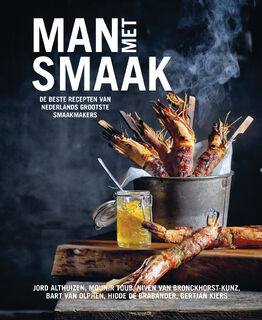 Man met smaak - Jord Althuizen, Hidde de Brabander, Gertjan Kiers, Niven van Bronckhorst-Kunz, Bart van Olphen, Mounir Toub (ISBN 9789043929714)